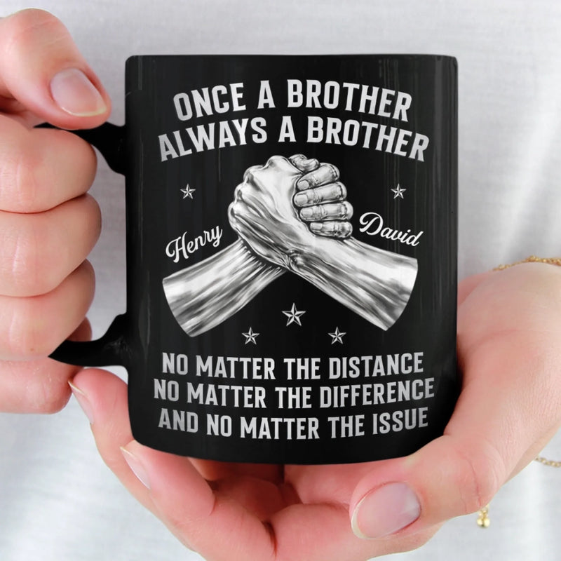 Custom Black Mug - Personalized Birthday Gifts For Brother - Brothers Stand Together Always