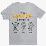 Custom Unisex T-shirt, Premium T-shirt, Hoodie - Personalized Birthday Gifts For Dad, Grandpa - This Grandpa Belongs To