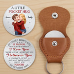 Custom Pocket Hug - Personalized Anniversary Christmas Wedding Gifts For Husband And Wife, Him And Her - A Little Hug, Always With You