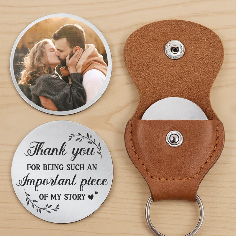Custom Photo Thank You For Being Such An Immportant Piece Of My Story - Couple Personalized Custom Pocket Hug - Gift For Husband Wife, Anniversary