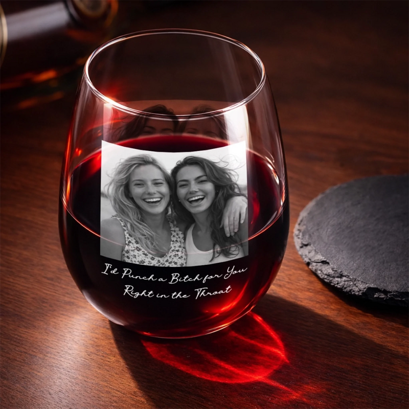 Custom Photo Wine Glass - Personalized Best Friend Birthday Gifts For Women, Besties, Sisters, BFF - Wine A Little Laugh A Lot