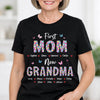 Custom Unisex T-shirt, Premium T-shirt, Hoodie - Personalized Mother's Day Birthday Gifts For Mom, Grandma - First Mom Now Grandma Floral