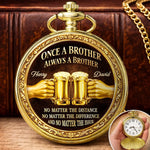 Custom Pocket Watch - Personalized Birthday Gifts For Brother - True Brotherhood Never Ends