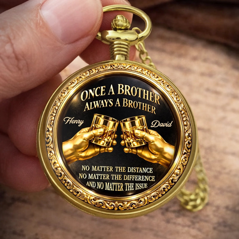 Custom Pocket Watch - Personalized Birthday Gifts For Brother - Brothers Never Lose Faith