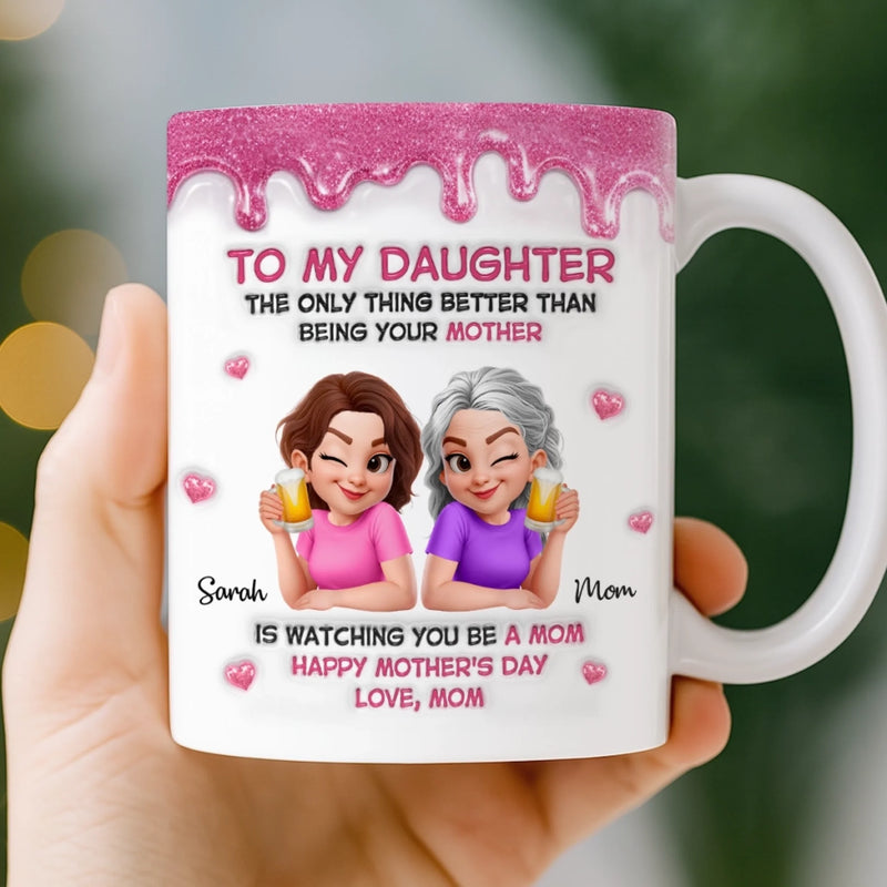 Custom 3D Inflated Effect Printed Mug - Personalized Mother's Day Gifts For Mom, Daughter - She Gave Me Everything