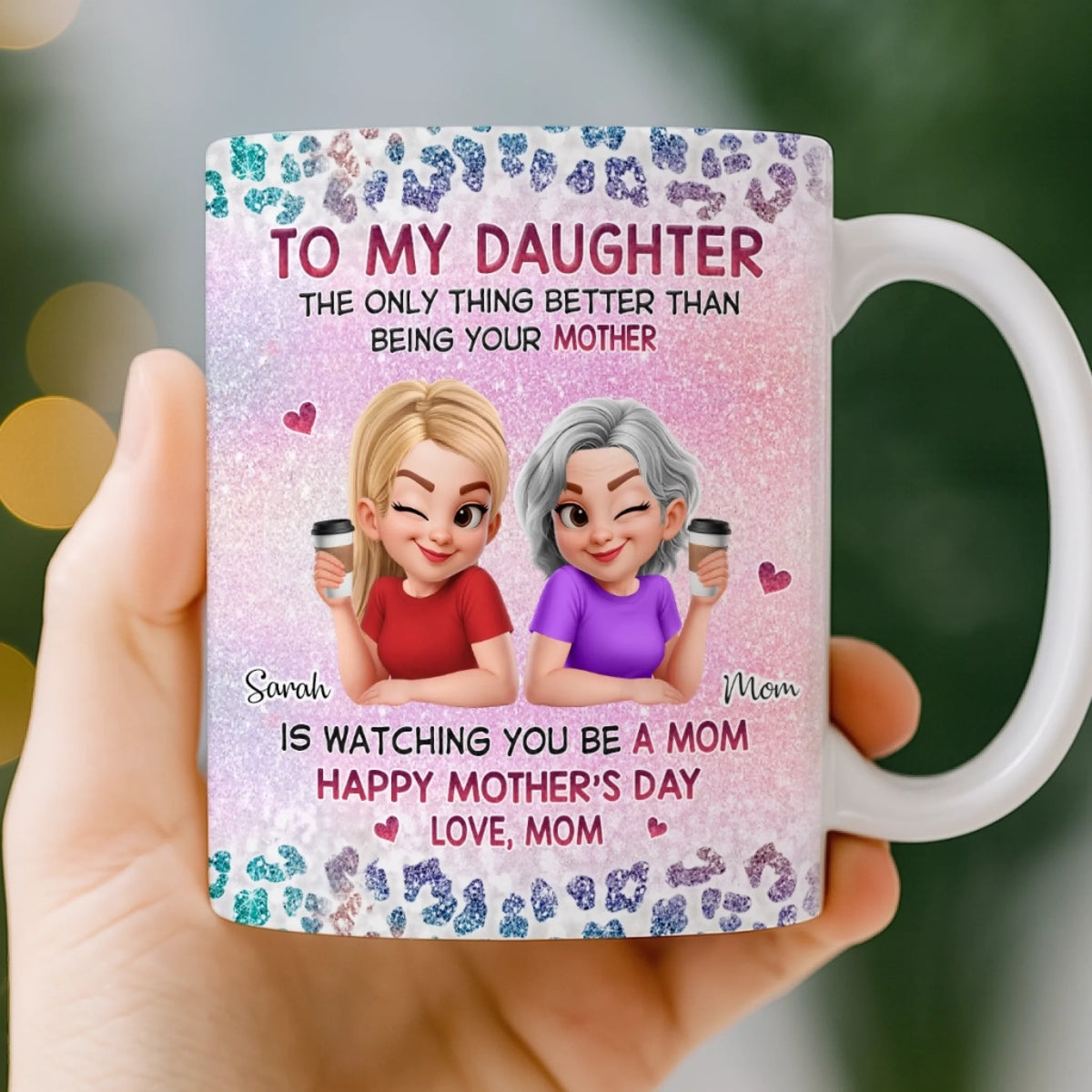 Custom 3D Inflated Effect Printed Mug - Personalized Mother's Day Gifts For Mom, Daughter - Forever My Little Girl