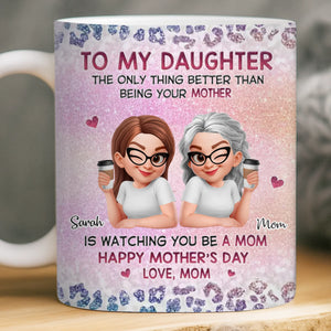 Custom 3D Inflated Effect Printed Mug - Personalized Mother's Day Gifts For Mom, Daughter - Forever My Little Girl