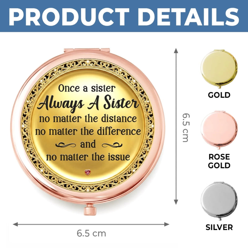 Custom Compact Mirror - Personalized Best Friend Birthday Gifts For Women, Besties, Sisters, BFF - Once A Sister, Always A Sister