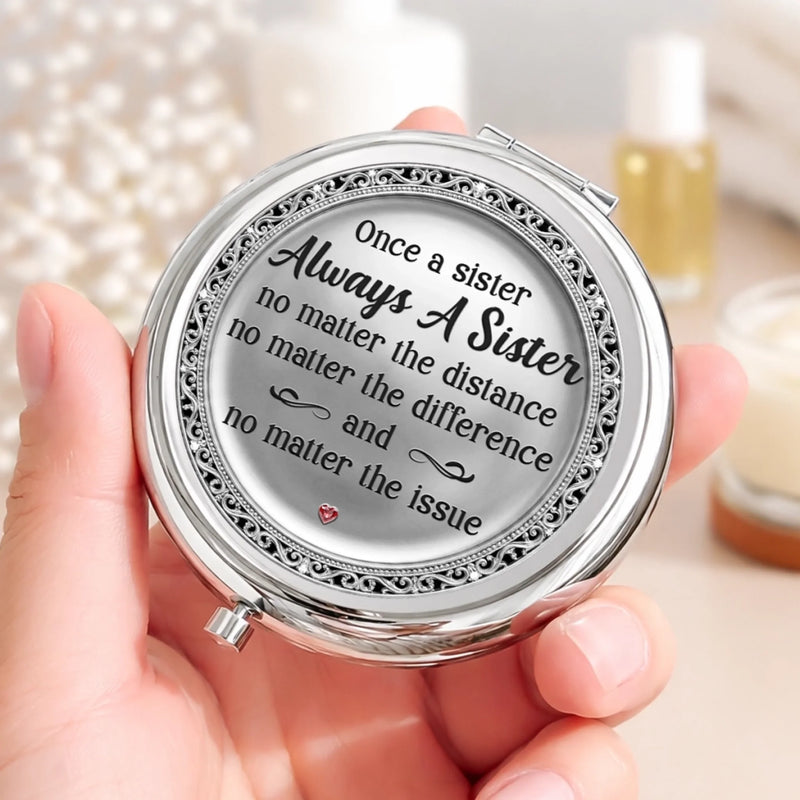 Custom Compact Mirror - Personalized Best Friend Birthday Gifts For Women, Besties, Sisters, BFF - Once A Sister, Always A Sister