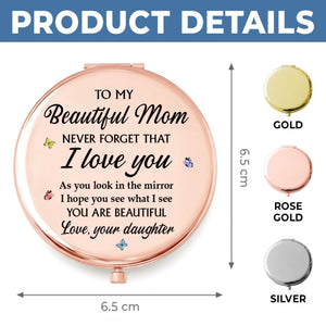 Custom Compact Mirror - Personalized Mother's Day Birthday Gifts For Mom - The Sweetest Kind Of Reminder