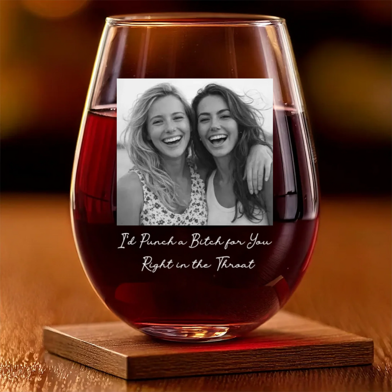 Custom Photo Wine Glass - Personalized Best Friend Birthday Gifts For Women, Besties, Sisters, BFF - Wine A Little Laugh A Lot