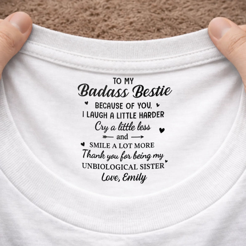 Custom Inside Neck Print T-Shirt - Personalized Best Friend Birthday Gifts For Women, Besties, Sisters, BFF  - Soul Sister, No DNA Needed