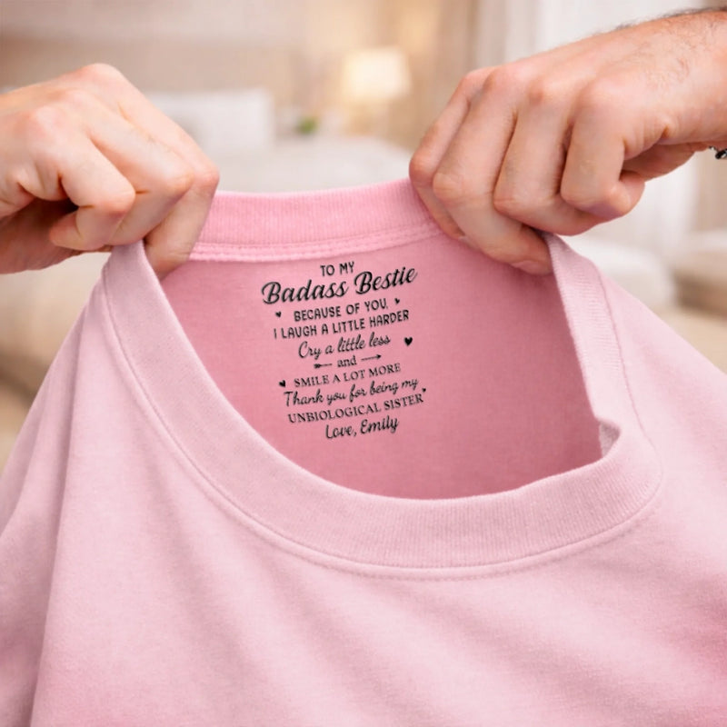 Custom Inside Neck Print T-Shirt - Personalized Best Friend Birthday Gifts For Women, Besties, Sisters, BFF  - Soul Sister, No DNA Needed