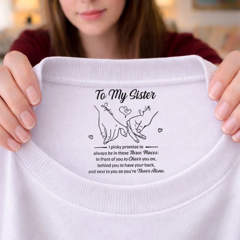 Custom Inside Neck Print T-Shirt - Personalized Best Friend Birthday Gifts For Women, Besties, Sisters, BFF  - You’re My Forever Person