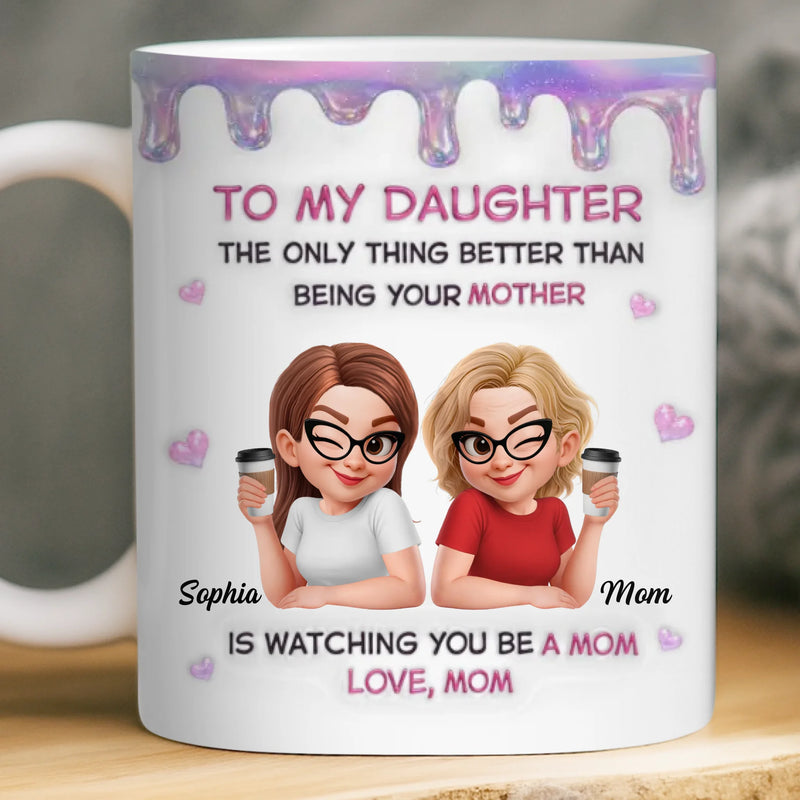 Custom 3D Inflated Effect Printed Mug - Personalized Mother's Day Birthday Gifts For Mom, Daughter - Love Grows Through You