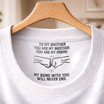 Custom Inside Neck Print T-Shirt - Personalized Birthday Gifts For Brother - Brother Always By My Side