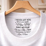 Custom Inside Neck Print T-Shirt - Personalized Memorial Sympathy Gifts For Loss Of Mom, Dad - Gone But Never Forgotten