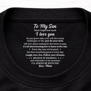 Custom Inside Neck Print T-Shirt - Personalized Birthday Gifts For Mom, Son - Made Just For You