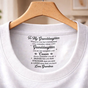 Custom Inside Neck Print T-Shirt - Personalized Birthday Gifts For Granddaughter - A Hug From Grandma, Always
