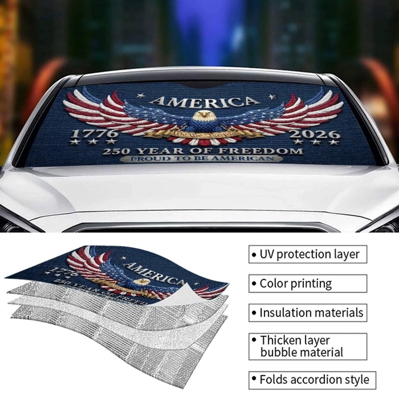Custom Auto Windshield Sunshade, Car Window Protector - Personalized America 250th Anniversary Gifts For Women, Men - Proud To Be American