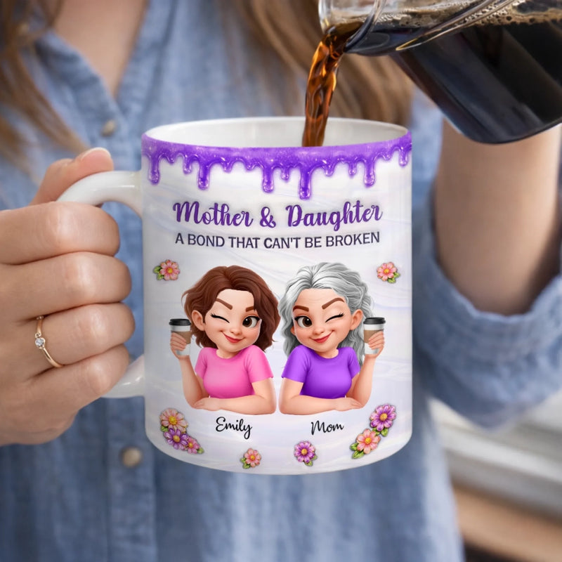 Custom 3D Inflated Effect Printed Mug - Personalized Mother's Day Birthday Gifts For Mom, Daughter - Mom And Daughter Forever