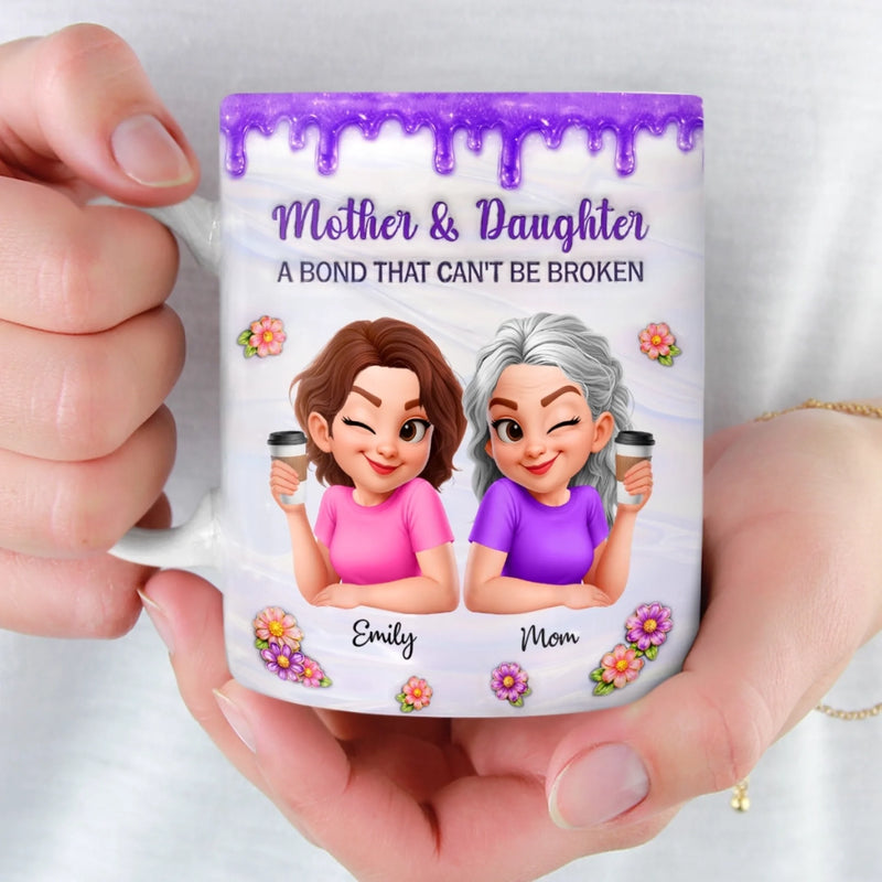 Custom 3D Inflated Effect Printed Mug - Personalized Mother's Day Birthday Gifts For Mom, Daughter - Mom And Daughter Forever
