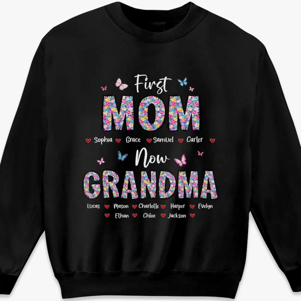 Custom Unisex T-shirt, Premium T-shirt, Hoodie - Personalized Mother's Day Birthday Gifts For Mom, Grandma - First Mom Now Grandma Floral