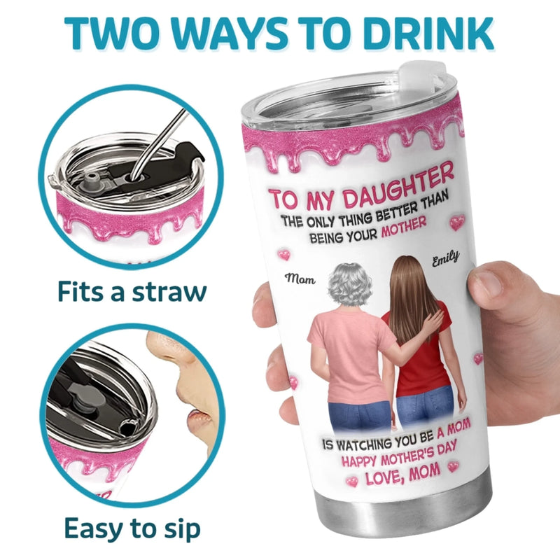 Custom 3D Inflated Effect Printed Tumbler - Personalized Mother's Day Birthday Gifts For Daughter - You Turned Love Into Life