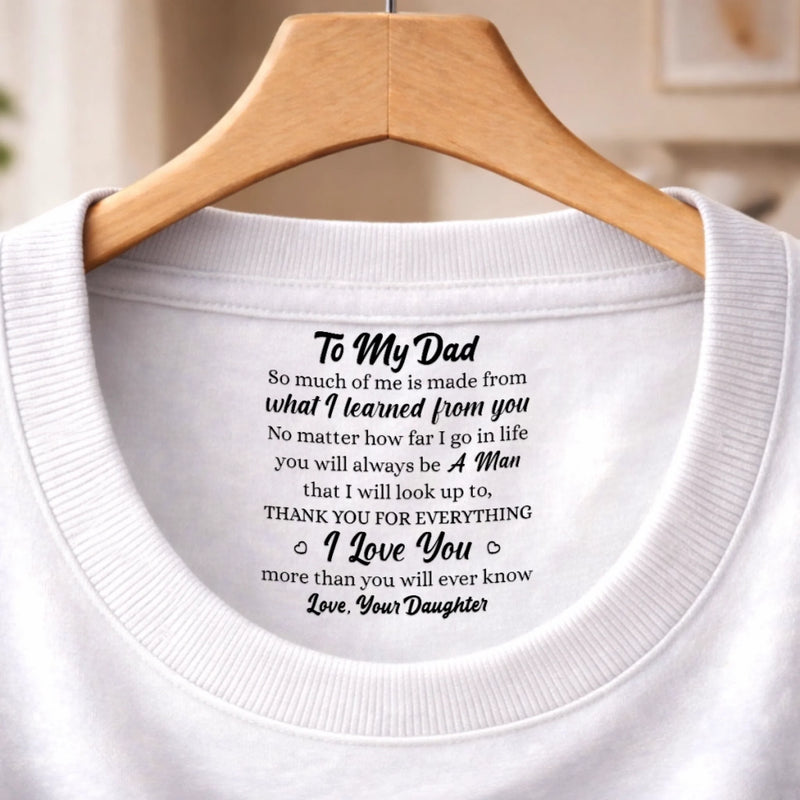Custom Inside Neck Print T-Shirt - Personalized Father's Day Birthday Gifts For Dad, Daughter - Always Your Little Kid