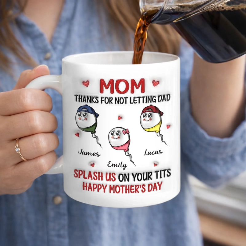 Custom 3D Inflated Effect Printed Mug - Personalized Funny Mother's Day Birthday Gifts For Mom - For The Mom Who Gets It