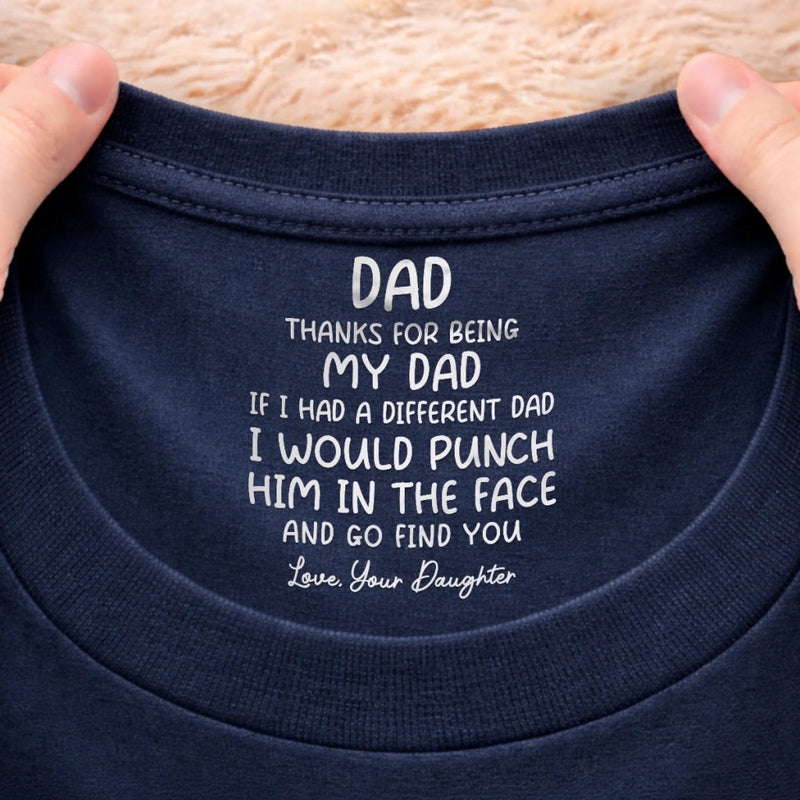 Custom Inside Neck Print T-Shirt - Personalized Father's Day Birthday Gifts For Dad - Best Dad In The World