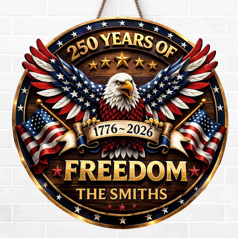 Custom Wood Sign - Personalized America 250th Anniversary Gifts For Mom, Dad, Brother, Sister, Kids - Proud Of Our Story