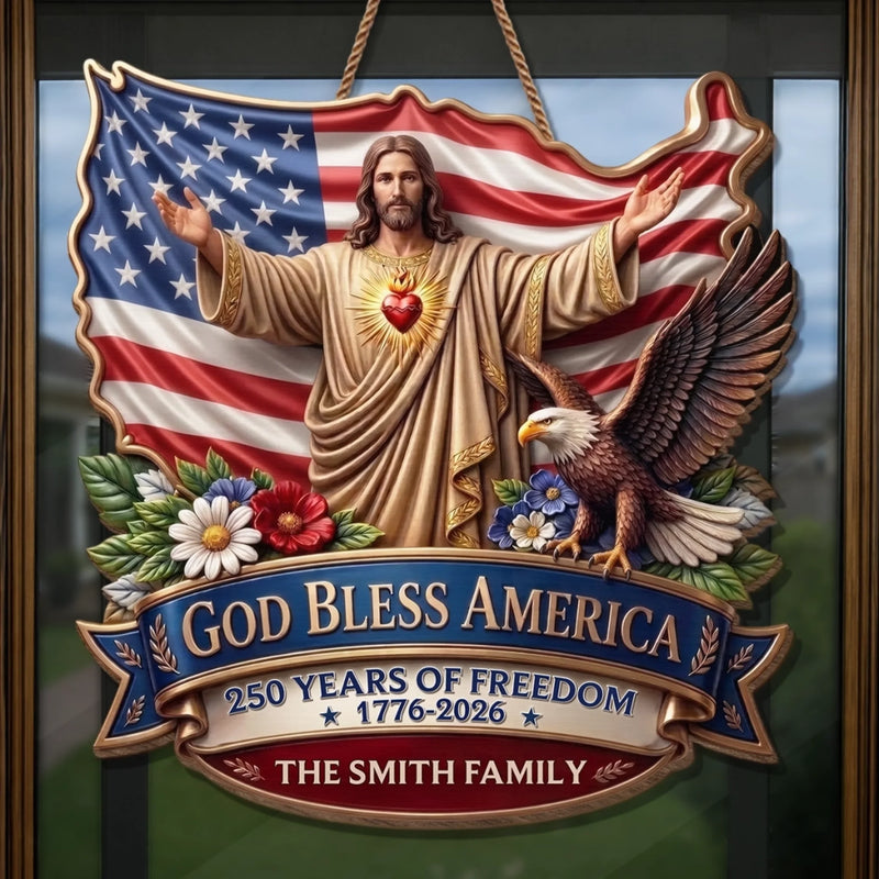 Custom Wood Sign - Personalized America 250th Anniversary Gifts For Mom, Dad, Brother, Sister, Kids - God Bless America Forever