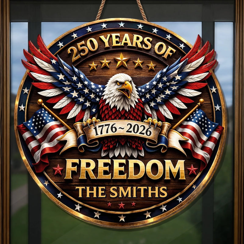 Custom Wood Sign - Personalized America 250th Anniversary Gifts For Mom, Dad, Brother, Sister, Kids - Proud Of Our Story