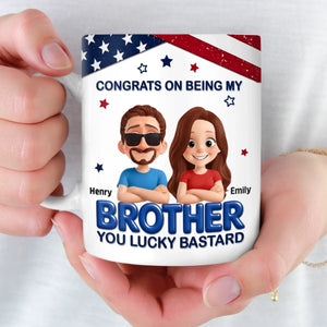 Custom 3D Inflated Effect Printed Mug - Personalized Birthday Gifts For Brother - Bound Together As Brothers