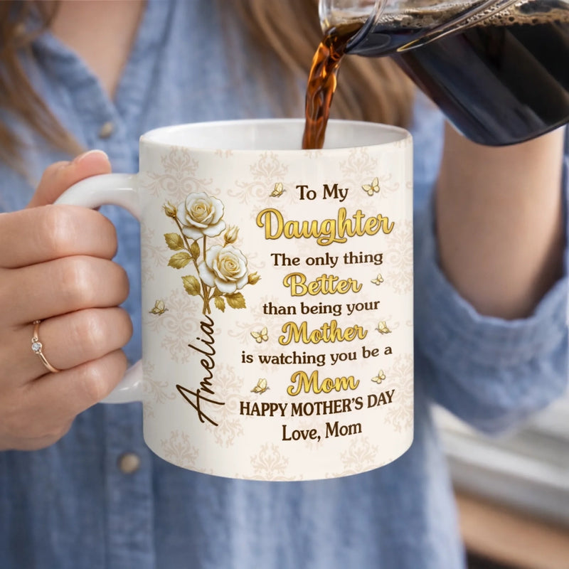 Custom Mug - Personalized Mother's Day Birthday Gifts For Mom, Daughter - A Story Written In Love