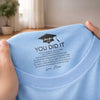 Custom Inside Neck Print T-Shirt - Personalized Graduation Gifts For Him, Her  - The Adventure Begins