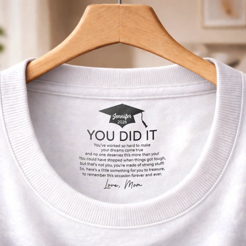 Custom Inside Neck Print T-Shirt - Personalized Graduation Gifts For Him, Her  - The Adventure Begins