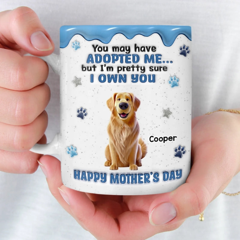 Custom 3D Inflated Effect Printed Mug - Personalized Mother's Day Birthday Gifts For Dog Cat Lovers, Dog Mom, Cat Owners - You Feed Me, I Own You