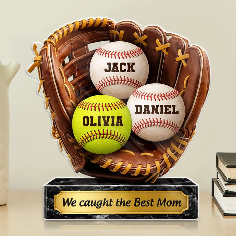 Custom Acrylic Plaque - Personalized Mother's Day, Father's Day Gifts For Mom, Grandma, Dad, Grandpa - I Caught The Best Mom