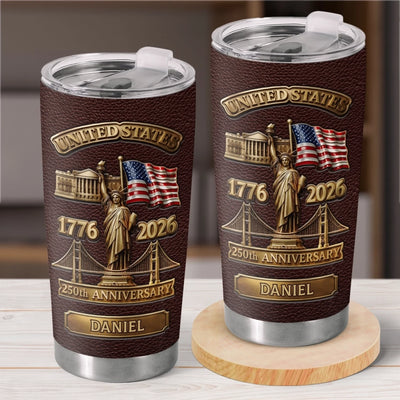 Custom Tumbler - Personalized America 250th Anniversary Gifts For Women, Men - Still Standing Strong