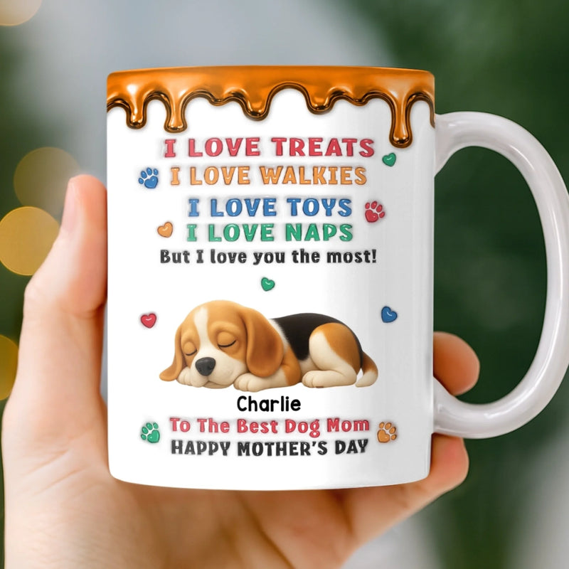 Custom 3D Inflated Effect Printed Mug - Personalized Mother's Day Birthday Gifts For Dog Lovers, Dog Mom - We Love You So Much