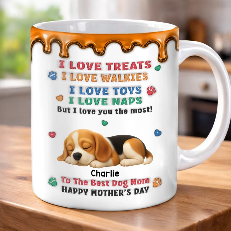 Custom 3D Inflated Effect Printed Mug - Personalized Mother's Day Birthday Gifts For Dog Lovers, Dog Mom - We Love You So Much