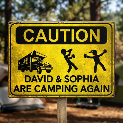 Custom Home Decor Metal Sign - Personalized Birthday Gifts For Campers - Camping Caution