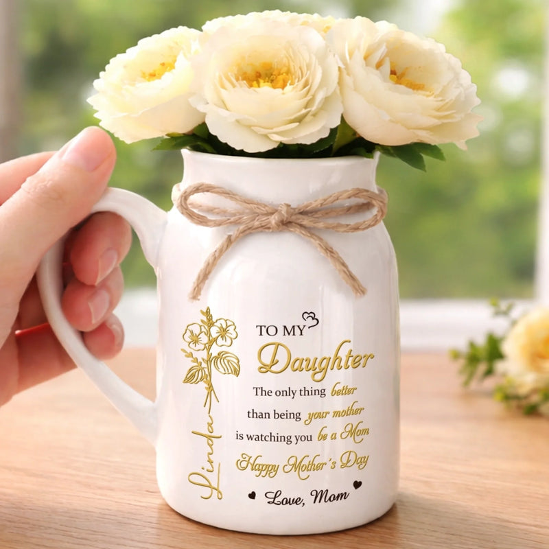 Custom Ceramic Pitcher Flower Vase - Personalized Mother's Day Birthday Gifts For Daughter - To My Daughter, Forever My Heart
