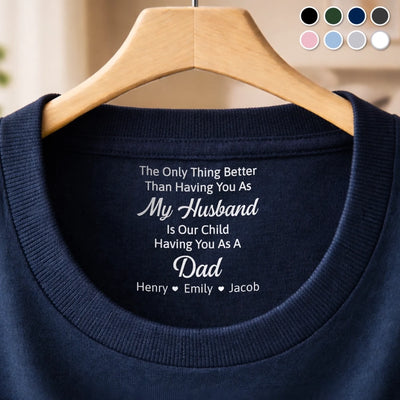 Custom Inside Neck Print T-Shirt - Personalized Anniversary Wedding Gifts For Husband And Wife, Him And Her - You Are Our Home