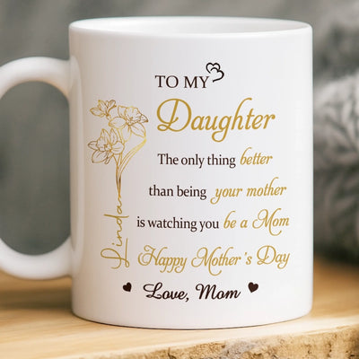 Custom Mug - Personalized Mother's Day Birthday Gifts For Daughter - You Make This Chapter So Beautiful