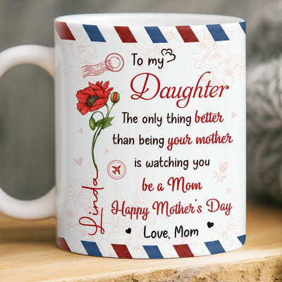 Custom Mug - Personalized Mother's Day Birthday Gifts For Mom, Daughter - My Daughter, My Greatest Pride