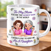 Custom 3D Inflated Effect Printed Mug - Personalized Mother's Day Gifts For Mom - You Are The Luckiest Mom In The World