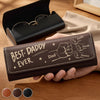 Custom PU Leather Eyeglass Case - Personalized Father's Day Birthday Gifts For Dad, Grandpa - Certified Dad Legend